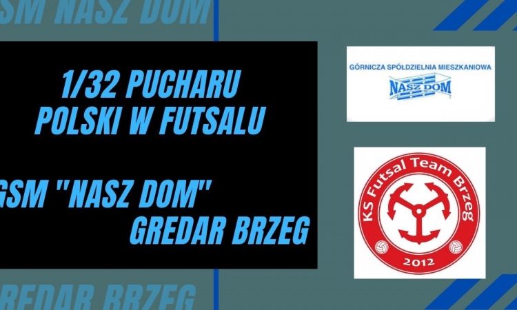 1/32 Pucharu Polski w futsalu